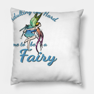 Time to be a Fairy Pillow