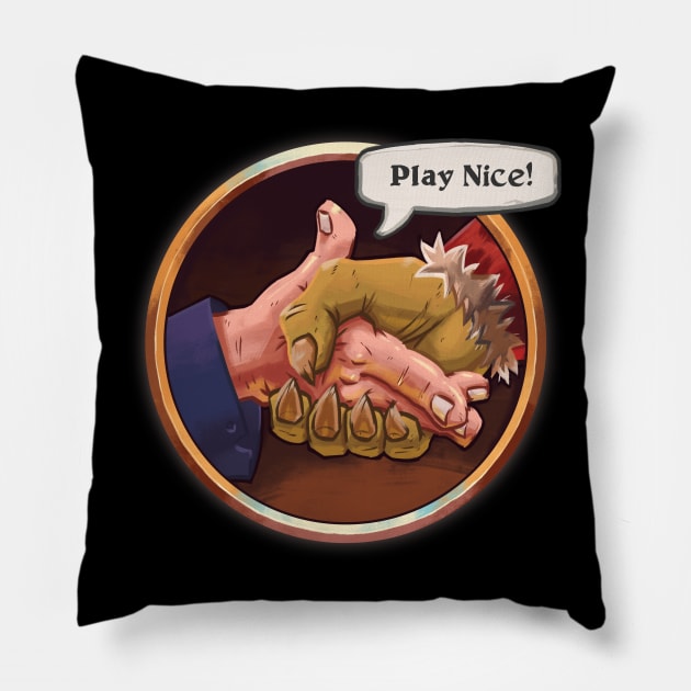 Play Nice! Pillow by madcontroller