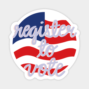 Register To Vote Magnet