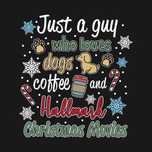 Guy who loves Hallmark Christmas Movies T-Shirt