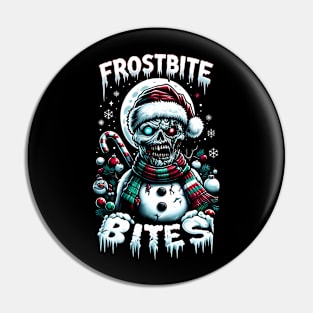 Frostbite bites! - zombie snowman Pin