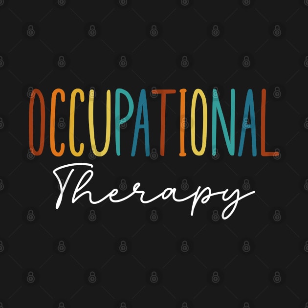 Occupational Therapy Student OT Therapist OT Assistant by PrintLab