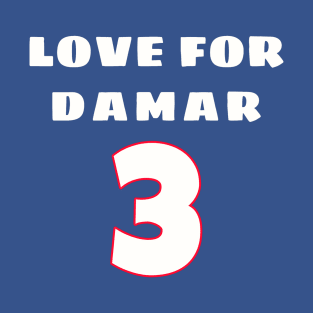 love for damar 3 T-Shirt