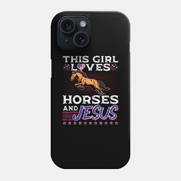 This Girl Loves Horses Jesus 4th Of July Phone Case by Humbas Fun Shirts