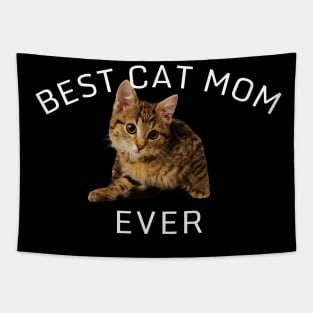 Best Cat Mom Ever, Cat Lover Cute Tapestry