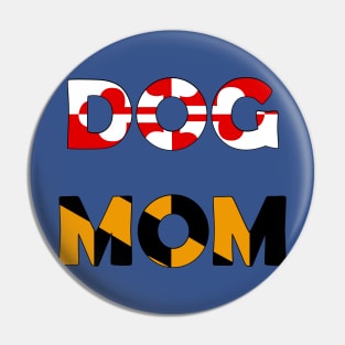 Dog Mom (Maryland) Pin