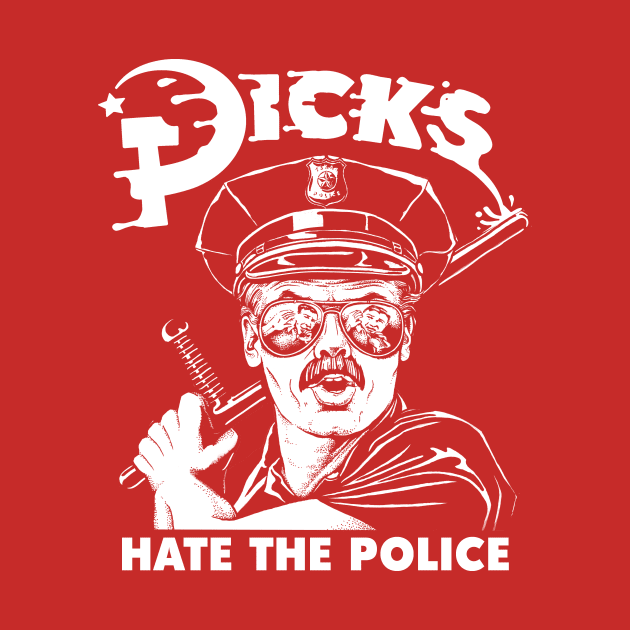 Dicks Hate The Police - Dark Base by Meganpalmer