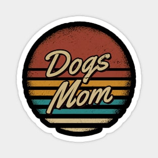 Dogs Mom Vintage Text Magnet