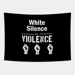 White Silence is Violence Tapestry