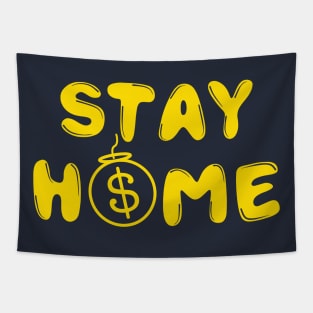 stay home Tapestry