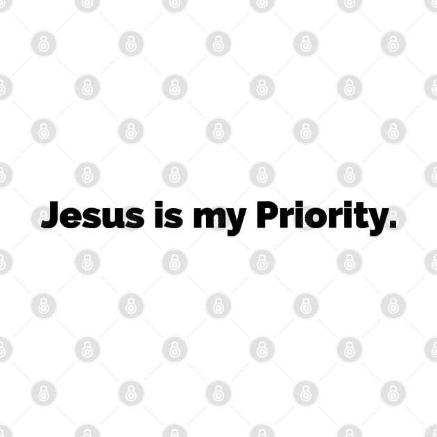 Jesus Is My Priority by Happy - Design