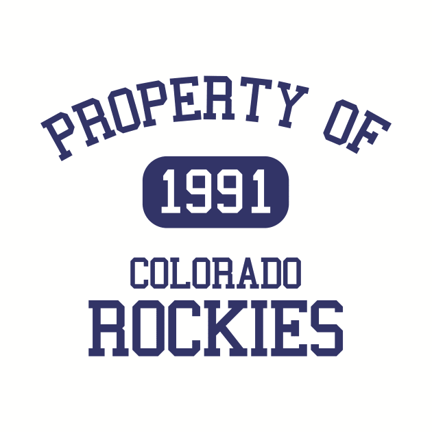 Property of Colorado Rockies by Funnyteesforme