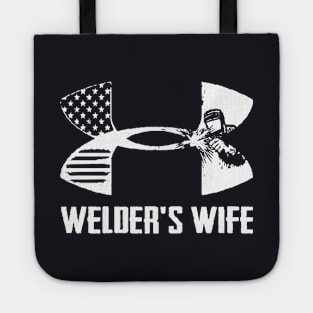 The Only Thing Hotter Than A Welder Wife Tote