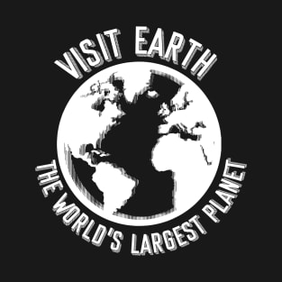 Visit Earth T-Shirt