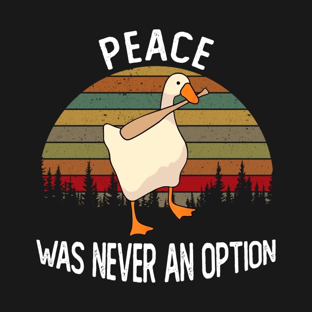 PEACE WAS NEVER AN OPTION by BonnyNowak