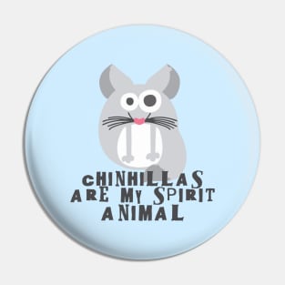 Chinchillas are my spirit animal Pin