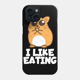 Cute hamster i like eating Phone Case