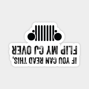 CJ Jeep • Flip Me Over If You Can Read This Magnet