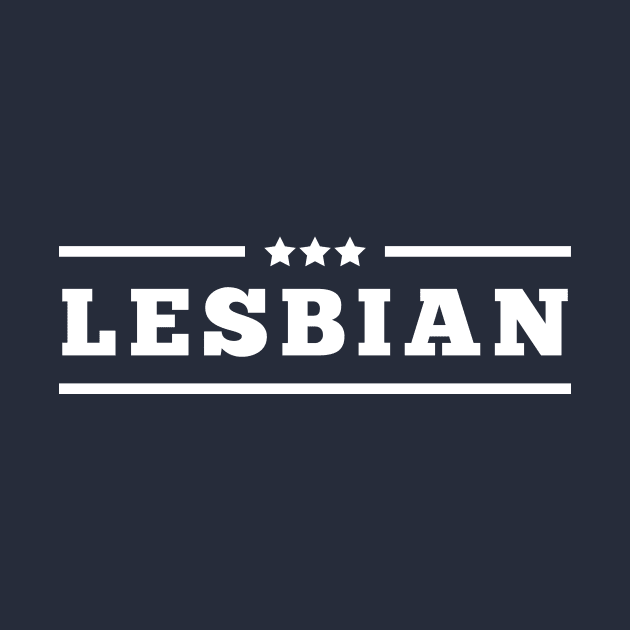 Lesbian for America by Best Guncle Clothing Co.