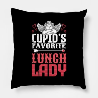 Cupid's favorite lunch lady Pillow