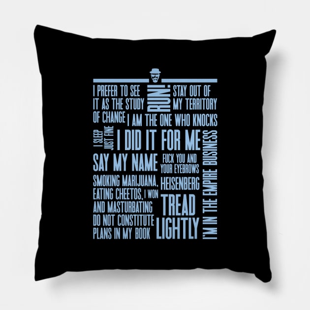 Heisenberg Quotes Crystal Blue Pillow by Zen Cosmos Official