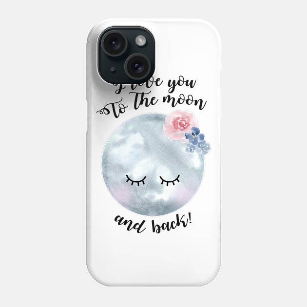 To the moon and back Phone Case by ApricotBlossomDesign