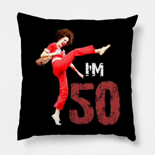 sally omalley - i'm 50 Pillow by himmih chromatic art
