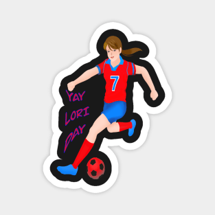 YAY LORI DAY GIRL FOOTBALLER RETRO NOVEMBER 7 Magnet