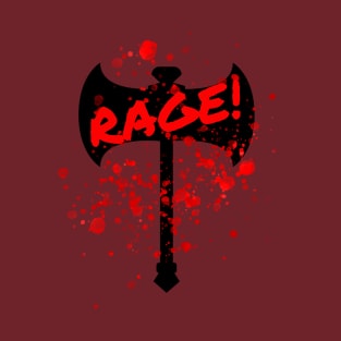 I would like to RAGE! T-Shirt