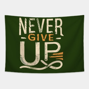 Never Give Up motivational words Tapestry