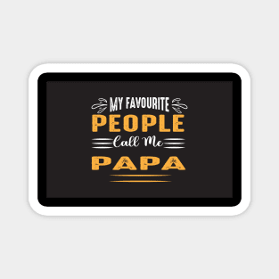 papa t shirt design Magnet