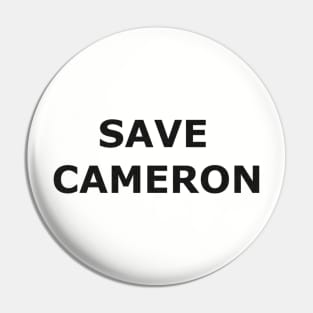 Save Cameron - Black Text Pin