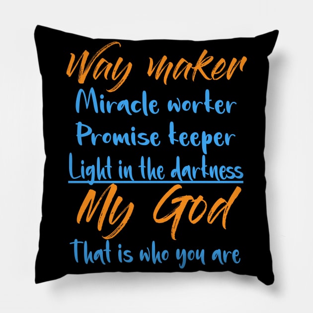 way maker Pillow by YAZERU