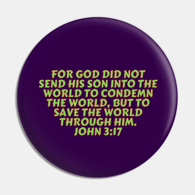 Bible Verse John 3:17 Pin by Prayingwarrior