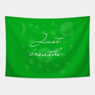 Just breathe Tapestry