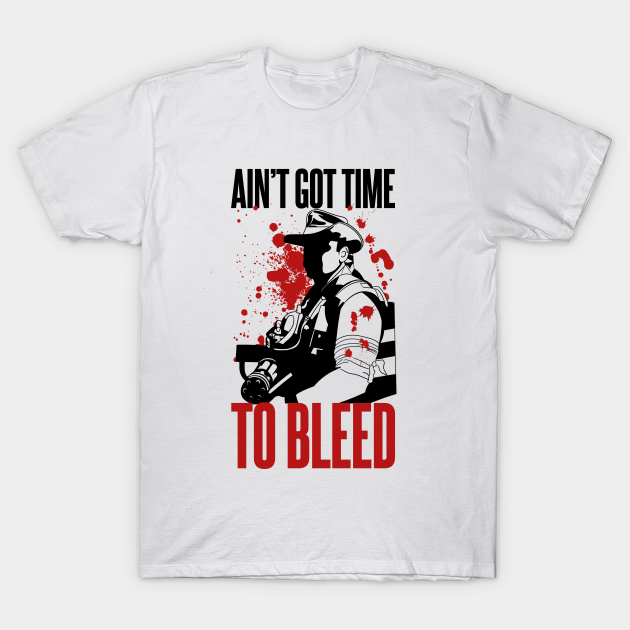Discover Blaine - Ain't Got time to Bleed - Predator - T-Shirt