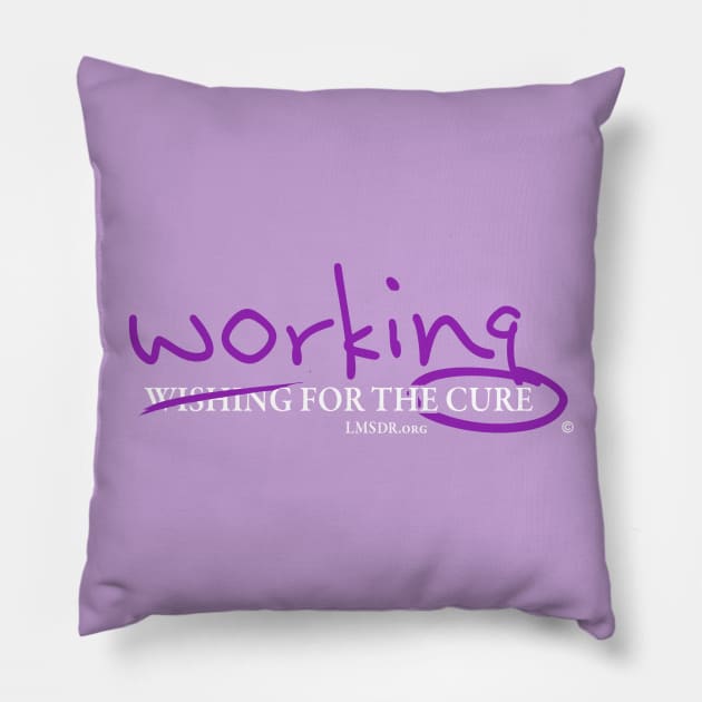 Working for the Cure Pillow by BarbC