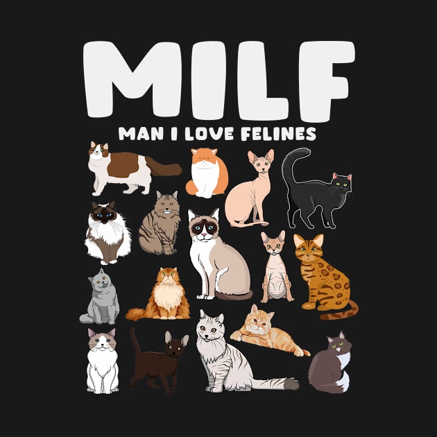 MILF Man I Love Felines Vintage Cat Lover by Name&God