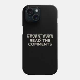 Internet Guide To Peace And Happiness... Phone Case