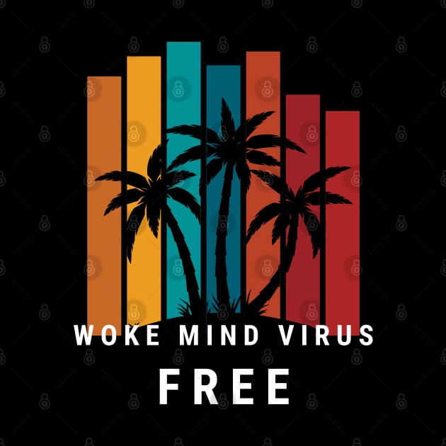 Woke Mind Virus Free by la chataigne qui vole ⭐⭐⭐⭐⭐