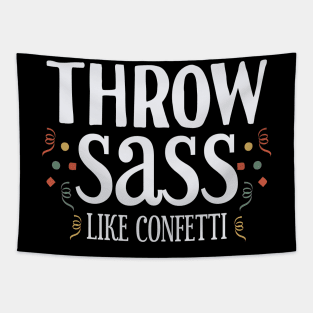 Throw Sass like Confetti Tapestry