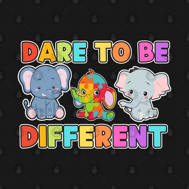 Dare To Be Different Elephants Autism Awareness Cute by JB.Collection