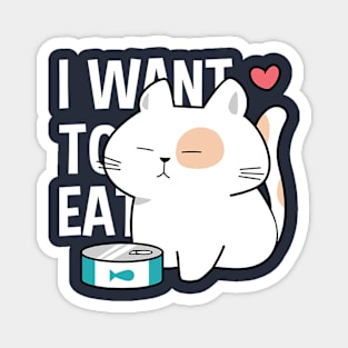 I want to eat funny cat Magnet