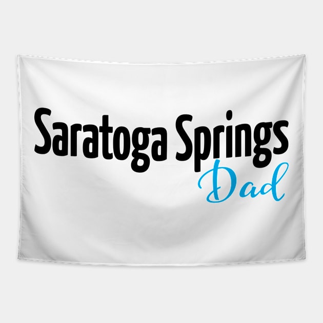 Saratoga Springs Dad Tapestry by ProjectX23Red