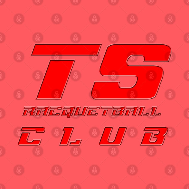 T.S. Racquetball Club t-shirt by ArmChairQBGraphics