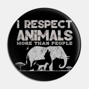 I Respect Animals Pin