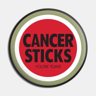 Cancer Sticks Pin