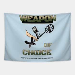 Weapon of choice Tapestry