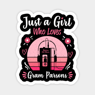 Just A Girl Who Loves Gram Parsons Retro Headphones Magnet