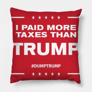 I Paid More Taxes Than Trump III Pillow
